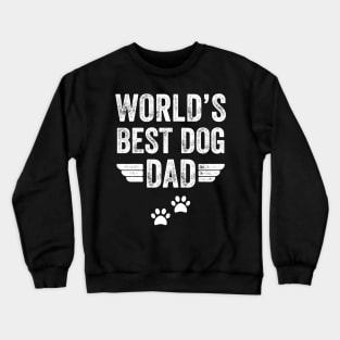 World's best dog dad Crewneck Sweatshirt